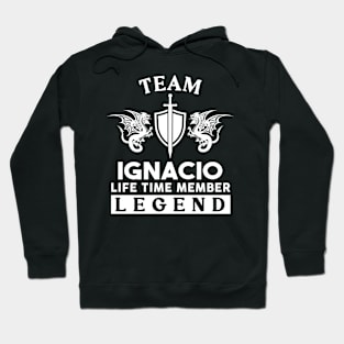 Ignacio Name T Shirt - Ignacio Life Time Member Legend Gift Item Tee Hoodie